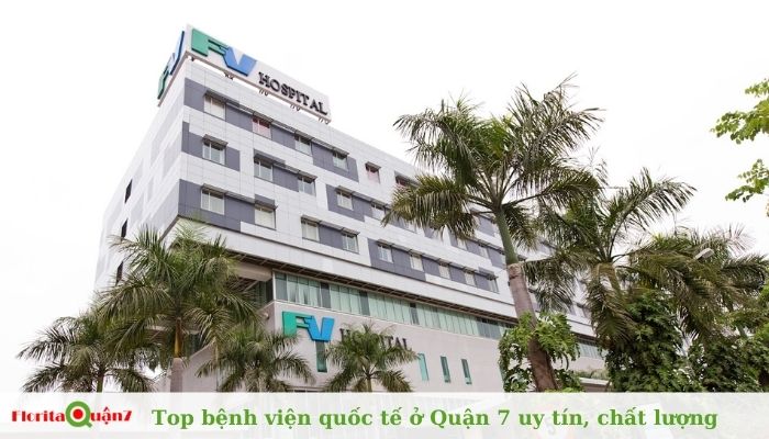 Bệnh viện Việt Pháp quận 7 ( FV – TP.Hồ Chí Minh )