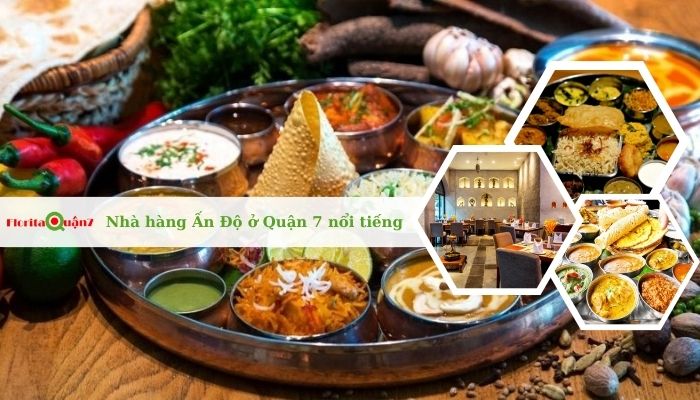 Top 5 nhà hàng Ấn Độ ở Quận 7 ngon, nổi tiếng